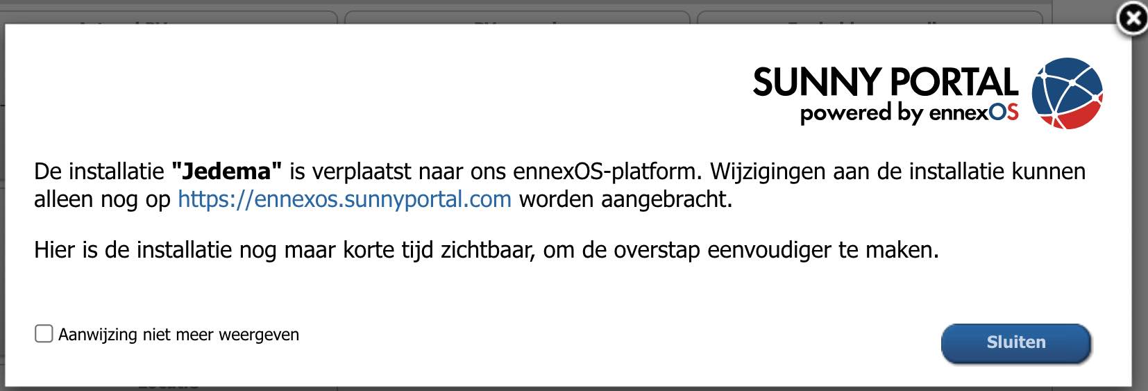 Wanneer de verhuizing eind juni is afgerond, zult u bij het inloggen in Sunny Portal deze melding zien